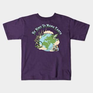 Be Kind To Mama Earth Version 2 Kids T-Shirt